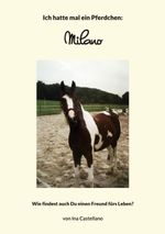 Ich hatte mal ein Pferdchen: Milano Cover des Buches Ich hatte mal ein Pferdchen: Milano (ISBN: 9783755700623)