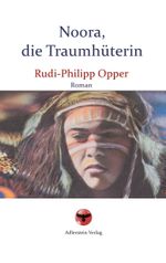 Noora, die Traumhüterin Cover des Buches Noora, die Traumhüterin (ISBN: 9783755707202)