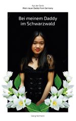 Bei meinem Daddy im Schwarzwald Cover des Buches Bei meinem Daddy im Schwarzwald (ISBN: 9783755711643)