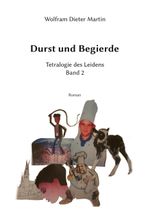 Durst und Begierde Cover des Buches Durst und Begierde (ISBN: 9783755713142)