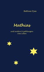 Mathias Cover des Buches Mathias (ISBN: 9783755717027)