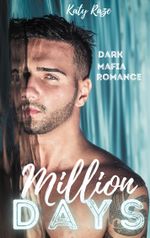 Million Days Cover des Buches Million Days (ISBN: 9783755733676)