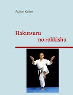 Hakutsuru no rokkishu Cover des Buches Hakutsuru no rokkishu (ISBN: 9783755734277)