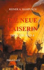 Die neue Kaiserin Cover des Buches Die neue Kaiserin (ISBN: 9783755734604)