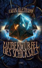 Zauberwürfel des Schicksals Cover des Buches Zauberwürfel des Schicksals (ISBN: 9783755737964)