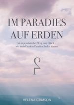 Im Paradies auf Erden Cover des Buches Im Paradies auf Erden (ISBN: 9783755751540)