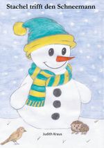 Stachel trifft den Schneemann Cover des Buches Stachel trifft den Schneemann (ISBN: 9783755760566)