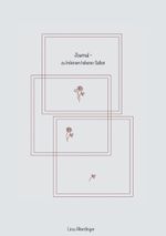 Journal - Zu (m)einem höheren Selbst Cover des Buches Journal - Zu (m)einem höheren Selbst (ISBN: 9783755760870)