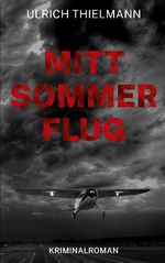 Mittsommerflug Cover des Buches Mittsommerflug (ISBN: 9783755768043)