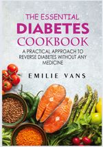 The Essential Diabetes Cookbook Cover des Buches The Essential Diabetes Cookbook (ISBN: 9783755768555)