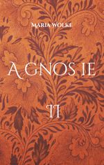 A gnos ie II Cover des Buches A gnos ie II (ISBN: 9783755778509)