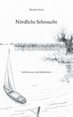 Nördliche Sehnsucht Cover des Buches Nördliche Sehnsucht (ISBN: 9783755784357)
