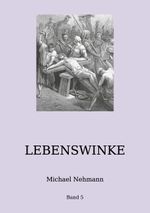 Lebenswinke: Band 5 Cover des Buches Lebenswinke: Band 5 (ISBN: 9783755791416)
