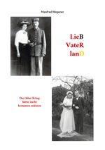 Lieb Vaterland Cover des Buches Lieb Vaterland (ISBN: 9783755791577)