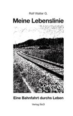 Meine Lebenslinie Cover des Buches Meine Lebenslinie (ISBN: 9783755792833)