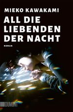 All die Liebenden der Nacht Cover des Buches All die Liebenden der Nacht (ISBN: 9783755805311)