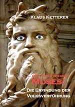 ... und immer wieder Moses Cover des Buches ... und immer wieder Moses (ISBN: 9783756201761)