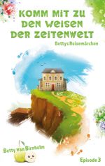 Komm mit zu den Weisen der Zeitenwelt Cover des Buches Komm mit zu den Weisen der Zeitenwelt (ISBN: 9783756211470)