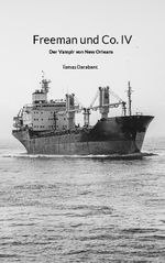 Freeman und Co. IV Cover des Buches Freeman und Co. IV (ISBN: 9783756213016)