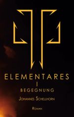 Elementares Cover des Buches Elementares (ISBN: 9783756216581)