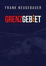 Grenzgebiet Cover des Buches Grenzgebiet (ISBN: 9783756217403)