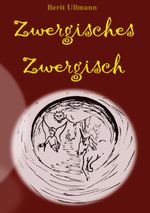 Zwergisches Zwergisch Cover des Buches Zwergisches Zwergisch (ISBN: 9783756217762)