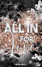 All In for Love Cover des Buches All In for Love (ISBN: 9783756219223)