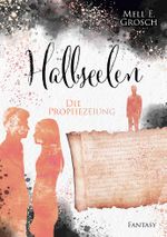 Halbseelen Cover des Buches Halbseelen (ISBN: 9783756225101)