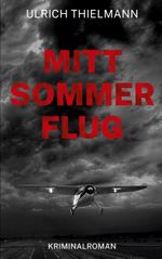 Mittsommerflug Cover des Buches Mittsommerflug (ISBN: 9783756226726)