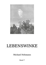 Lebenswinke: Band 7 Cover des Buches Lebenswinke: Band 7 (ISBN: 9783756229956)