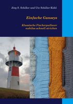 Einfache Ganseys Cover des Buches Einfache Ganseys (ISBN: 9783756230167)
