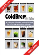 Coldbrew Guide Cover des Buches Coldbrew Guide (ISBN: 9783756233359)
