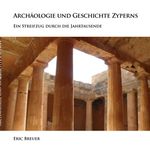 Archäologie und Geschichte Zyperns Cover des Buches Archäologie und Geschichte Zyperns (ISBN: 9783756239184)