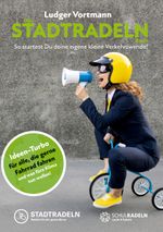 Das Stadtradeln-Buch Cover des Buches Das Stadtradeln-Buch (ISBN: 9783756239894)