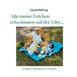 Alle meine Entchen schwimmen auf der Eder... Cover des Buches Alle meine Entchen schwimmen auf der Eder... (ISBN: 9783756245901)