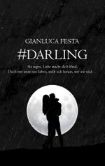 #DARLING Cover des Buches #DARLING (ISBN: 9783756255603)