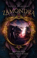 Zamondra Cover des Buches Zamondra (ISBN: 9783756256815)