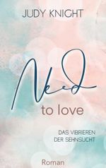 Need to Love Cover des Buches Need to Love (ISBN: 9783756257911)