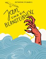 Jan und die Bernsteinhexe Cover des Buches Jan und die Bernsteinhexe (ISBN: 9783756263059)