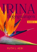Irina Cover des Buches Irina (ISBN: 9783756263875)