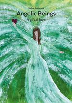 Angelic Beings Cover des Buches Angelic Beings (ISBN: 9783756275847)