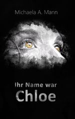 Ihr Name war Chloe Cover des Buches Ihr Name war Chloe (ISBN: 9783756276653)