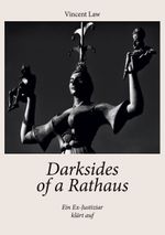 Darksides of a Rathaus Cover des Buches Darksides of a Rathaus (ISBN: 9783756291540)