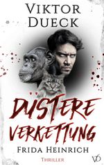 Düstere Verkettung Cover des Buches Düstere Verkettung (ISBN: 9783756292318)