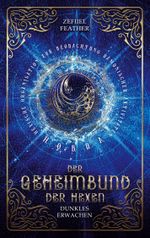 Der Geheimbund der Hexen Cover des Buches Der Geheimbund der Hexen (ISBN: 9783756293025)