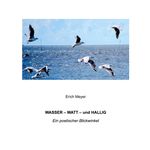 Wasser - Watt - und Hallig Cover des Buches Wasser - Watt - und Hallig (ISBN: 9783756299577)