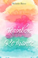 Rainbow Romance Cover des Buches Rainbow Romance (ISBN: 9783756517565)