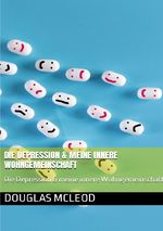 Die Depression & deine innere Wohngemeinschaft Cover des Buches Die Depression & deine innere Wohngemeinschaft (ISBN: 9783756524495)