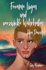 Liebe, Lügen und andere Hindernisse / Fromme Lügen und verzwickte Wahrheiten Cover des Buches Liebe, Lügen und andere Hindernisse / Fromme Lügen und verzwickte Wahrheiten (ISBN: 9783756527427)