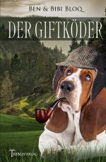 Der Giftköder Cover des Buches Der Giftköder (ISBN: 9783756537631)
